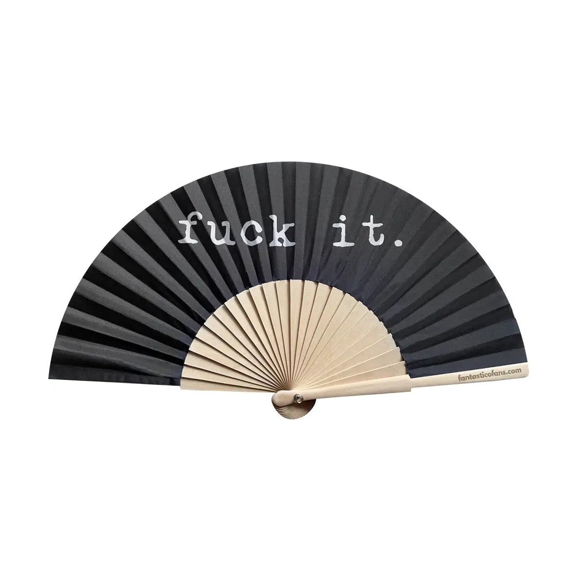 Fuck it 23cm fan