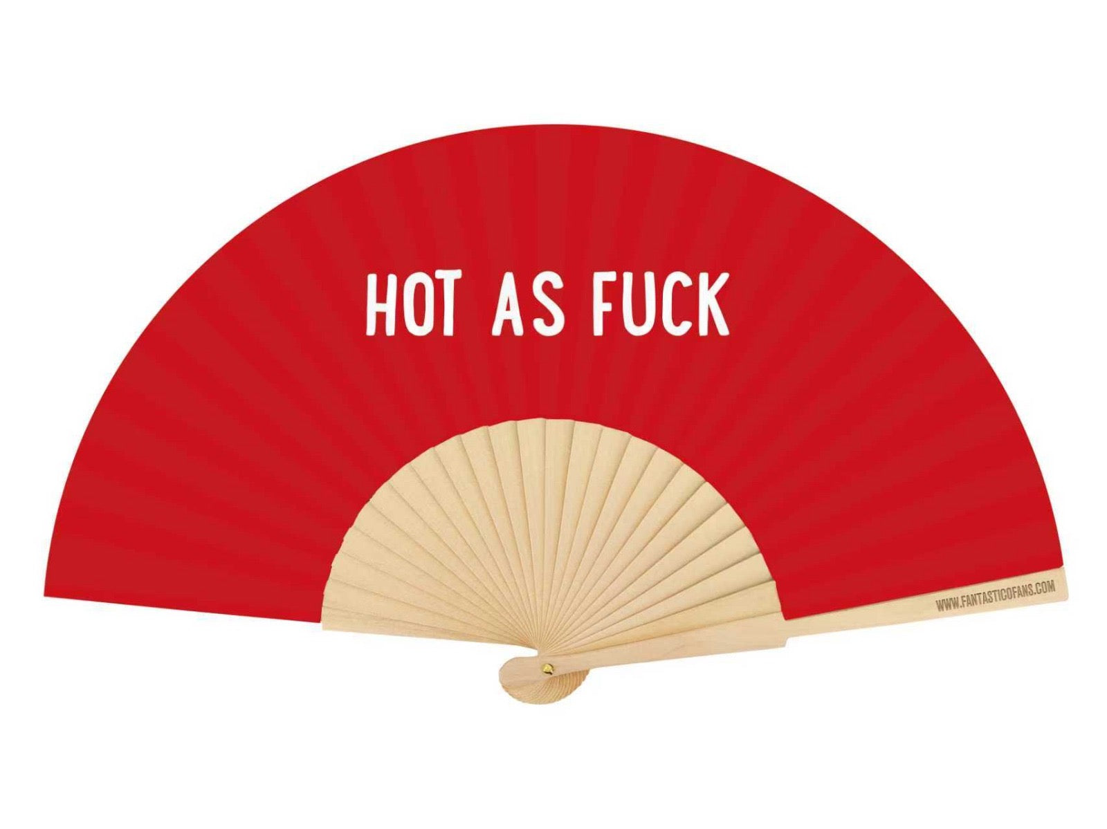 Hot as Fuck 23cm fan