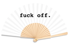 Fuck Off 23cm fan