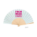 Im In IBIZA Bitch! 23cm fan