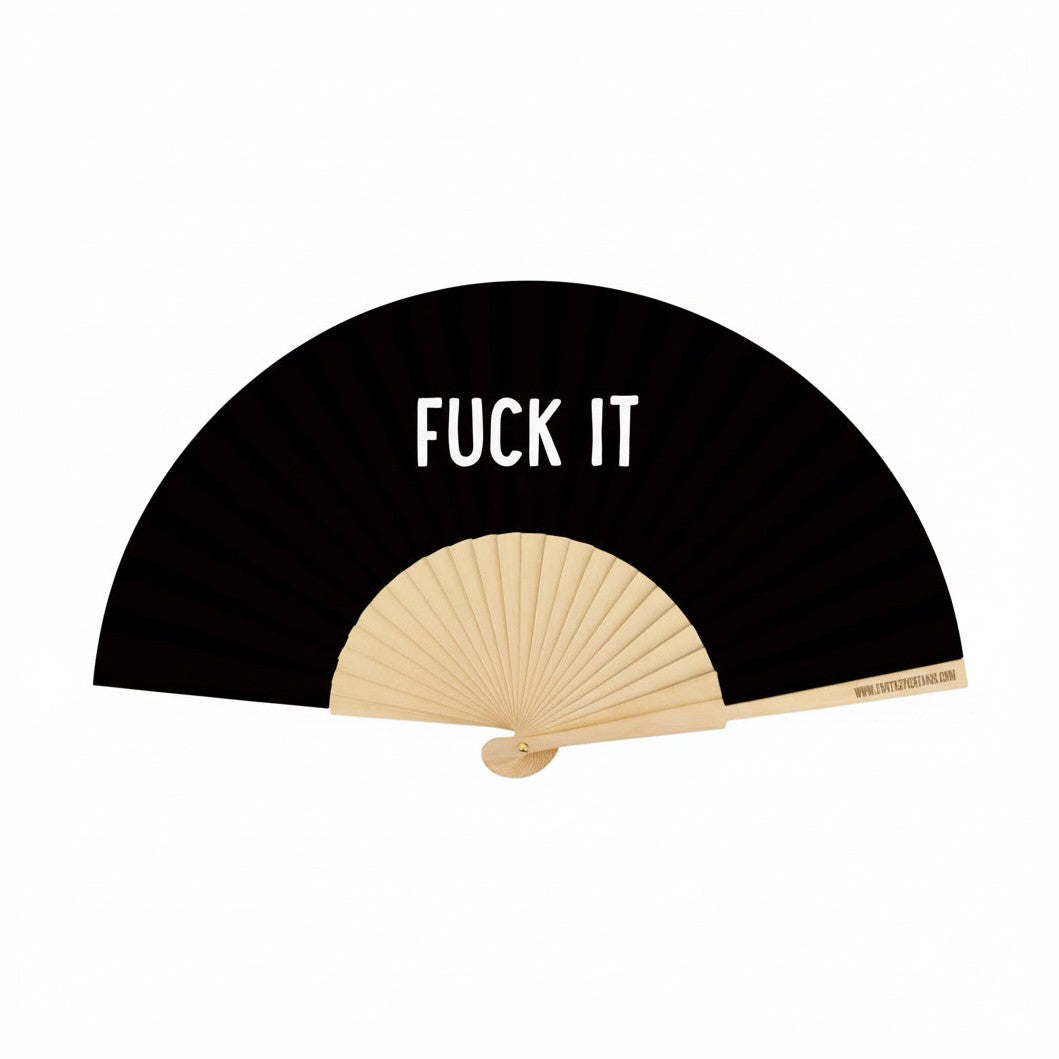 Fuck it 23cm fan
