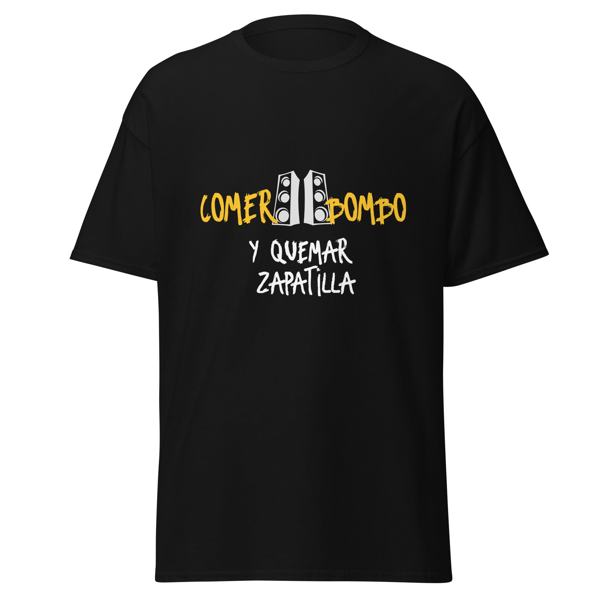 Camiseta clásica unisex. Comer bombo y quemar zapatilla - Nemessis Shop
