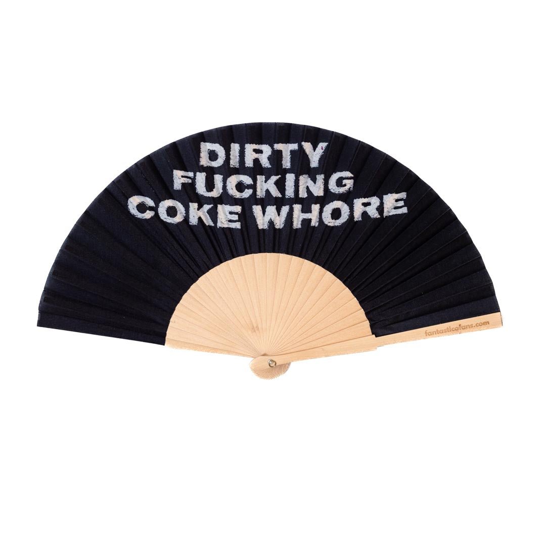Dirty Fucking Coke Whore 23cm fan - Nemessis Shop®
