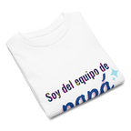 Soy del equipo de Papá. Camiseta algodón niño